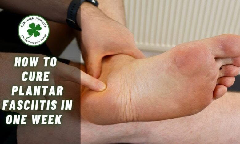 How to Cure Plantar Fasciitis in One Week